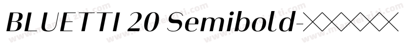 BLUETTI 20 Semibold字体转换